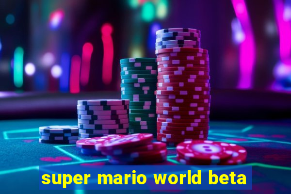 super mario world beta